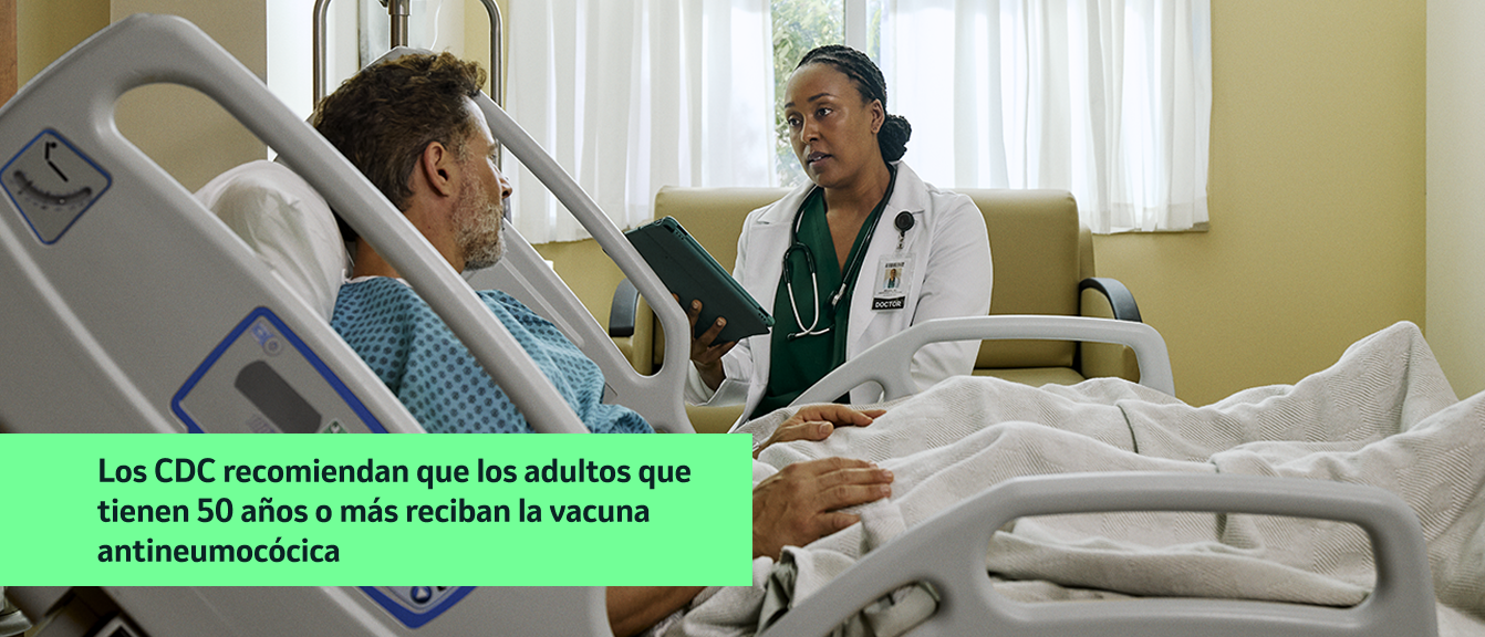Los CDC recomiendan que los adultos que tienen 50 años o más reciban la vacuna antineumocócica.